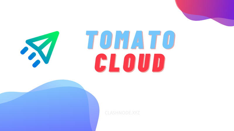 tomato cloud 机场官网